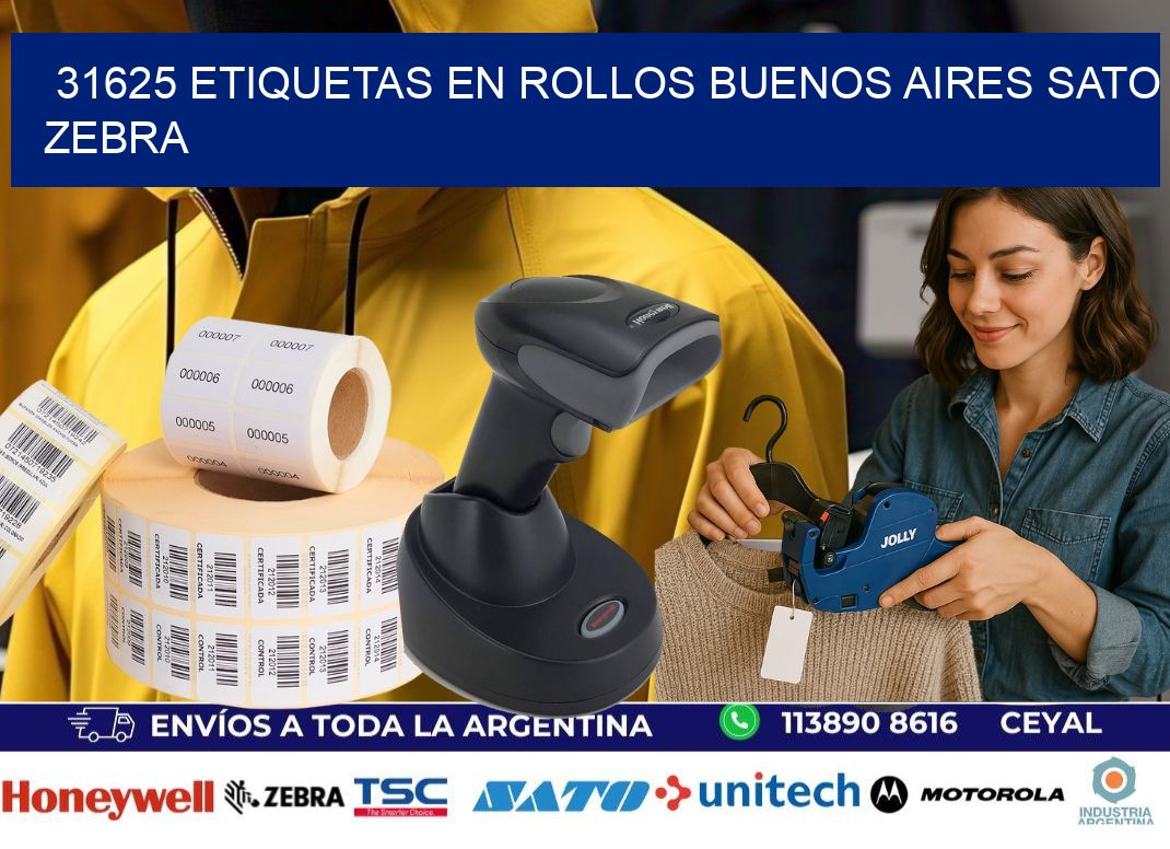 31625 ETIQUETAS EN ROLLOS BUENOS AIRES SATO ZEBRA