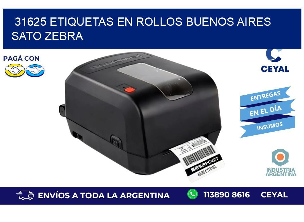 31625 ETIQUETAS EN ROLLOS BUENOS AIRES SATO ZEBRA