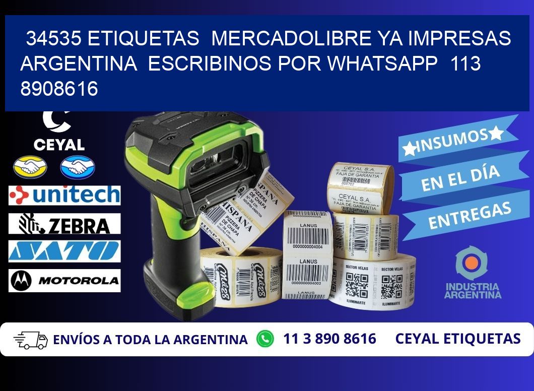 34535 ETIQUETAS  MERCADOLIBRE YA IMPRESAS ARGENTINA  ESCRIBINOS POR WHATSAPP  113 8908616