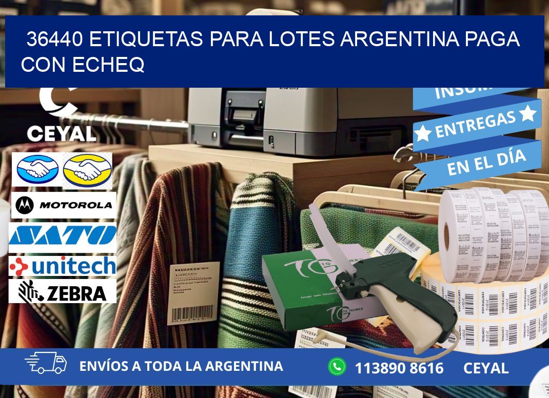 36440 ETIQUETAS PARA LOTES ARGENTINA PAGA CON ECHEQ