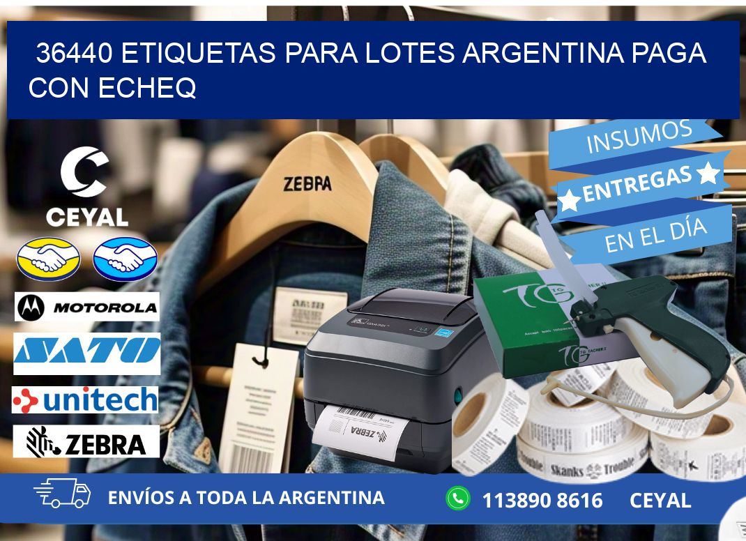 36440 ETIQUETAS PARA LOTES ARGENTINA PAGA CON ECHEQ