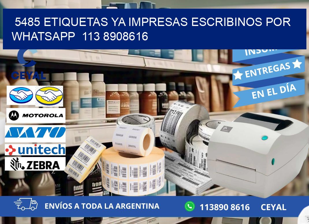 5485 ETIQUETAS YA IMPRESAS ESCRIBINOS POR WHATSAPP  113 8908616