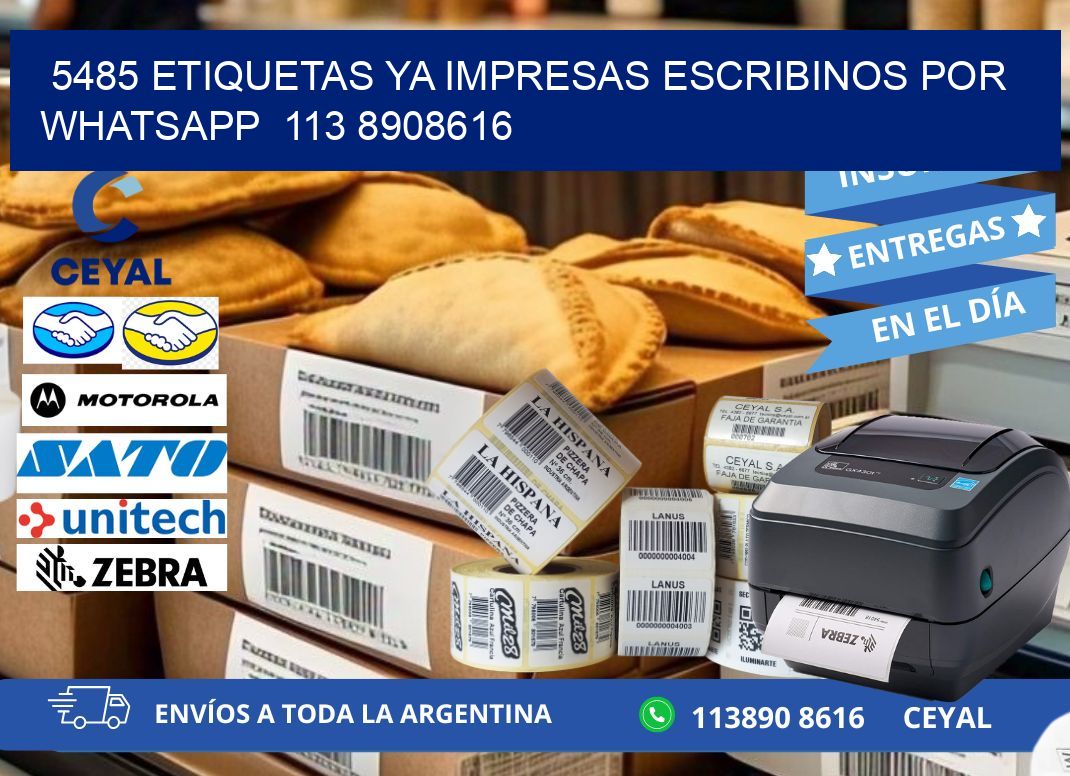 5485 ETIQUETAS YA IMPRESAS ESCRIBINOS POR WHATSAPP  113 8908616