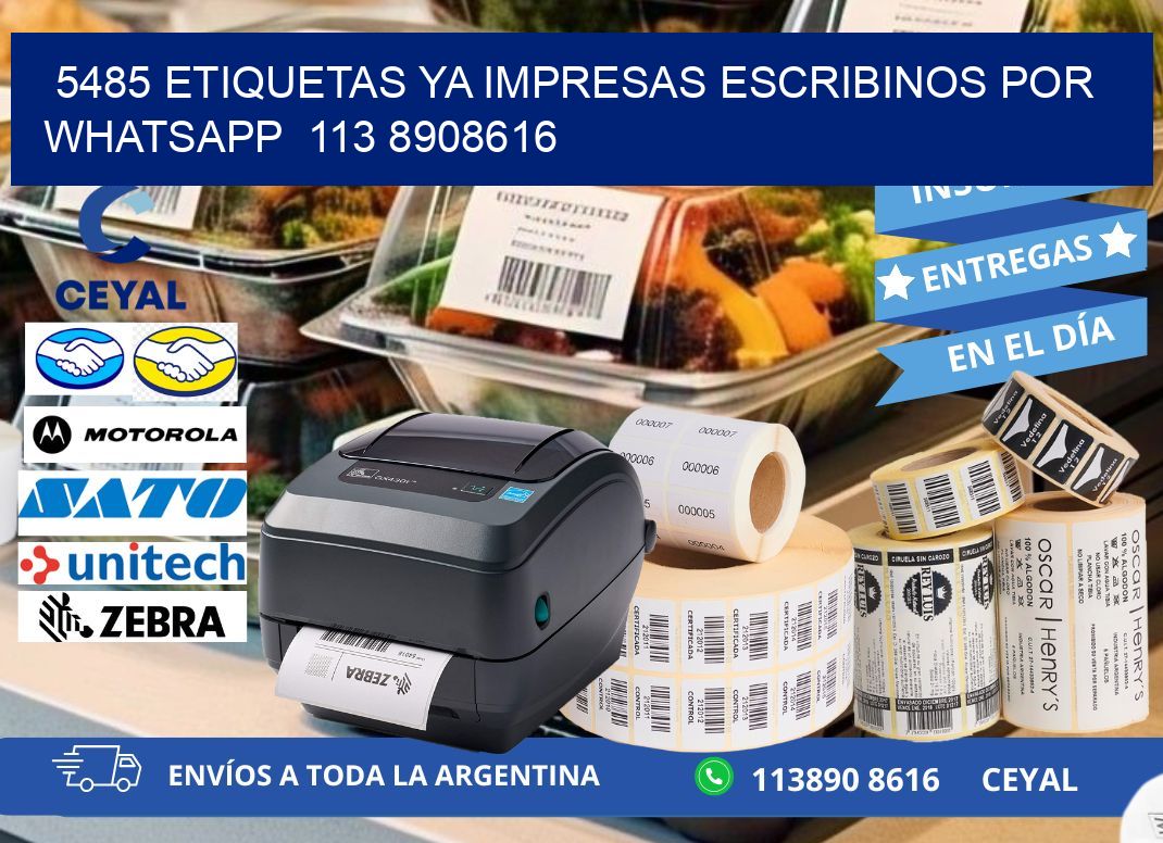 5485 ETIQUETAS YA IMPRESAS ESCRIBINOS POR WHATSAPP  113 8908616