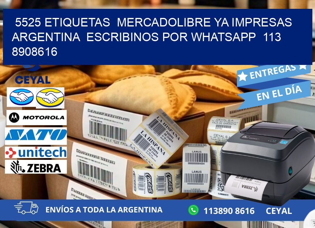 5525 ETIQUETAS  MERCADOLIBRE YA IMPRESAS ARGENTINA  ESCRIBINOS POR WHATSAPP  113 8908616