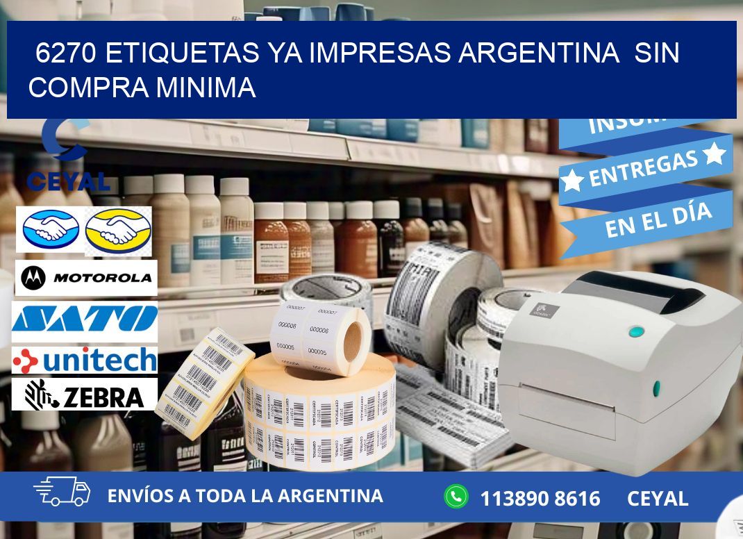 6270 ETIQUETAS YA IMPRESAS ARGENTINA  SIN COMPRA MINIMA
