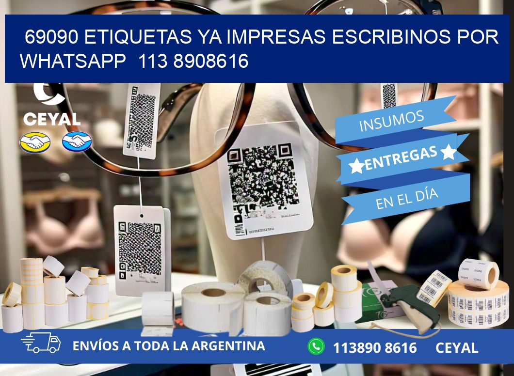 69090 ETIQUETAS YA IMPRESAS ESCRIBINOS POR WHATSAPP  113 8908616