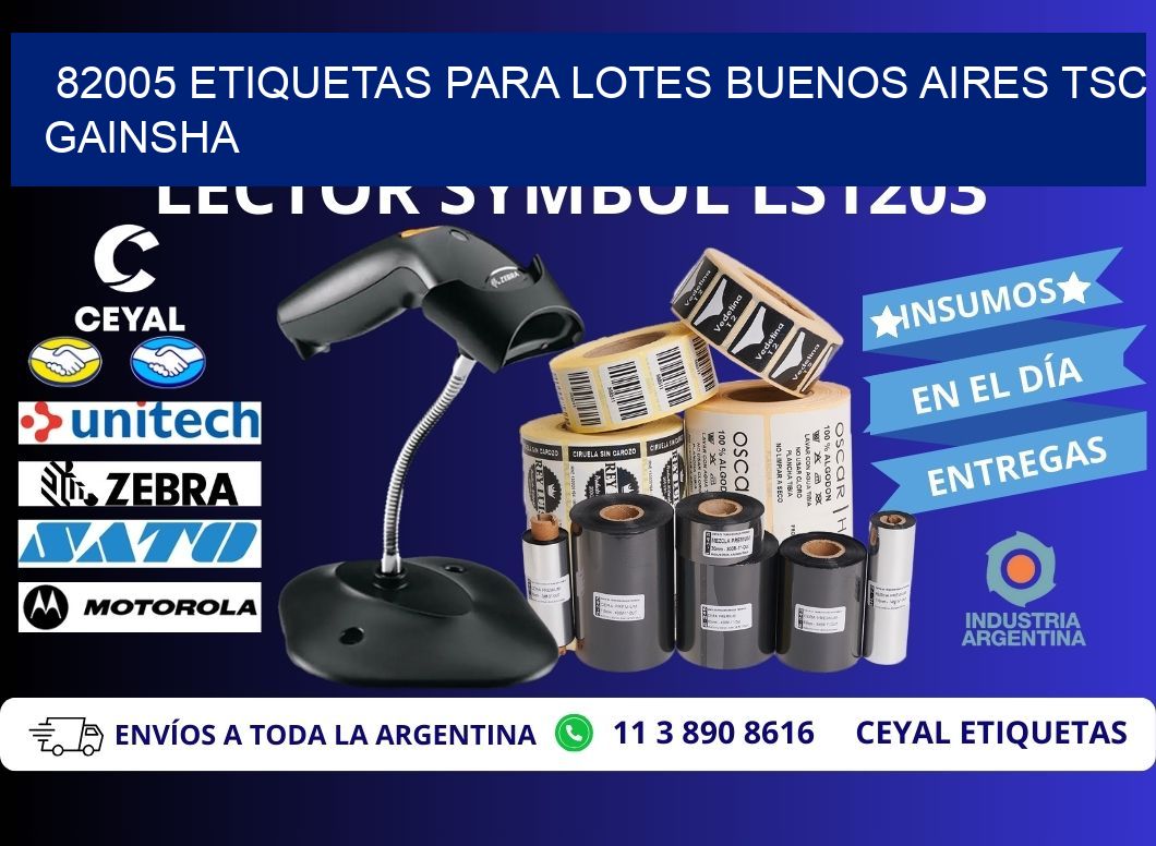 82005 ETIQUETAS PARA LOTES BUENOS AIRES TSC GAINSHA