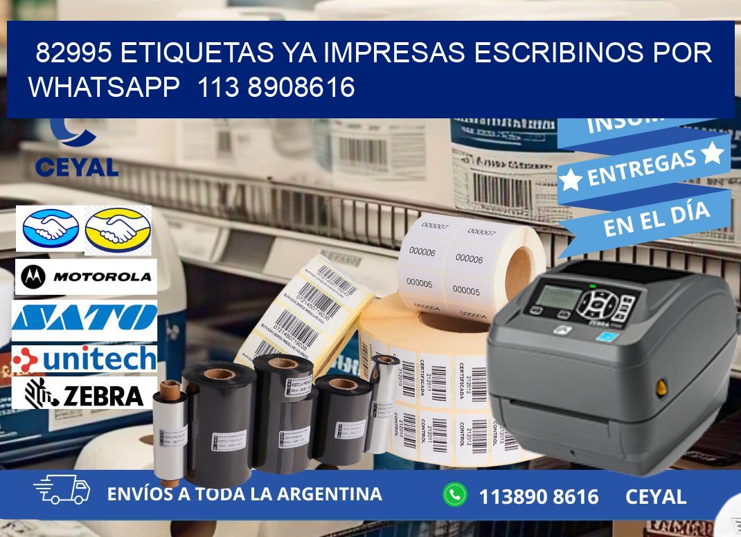 82995 ETIQUETAS YA IMPRESAS ESCRIBINOS POR WHATSAPP  113 8908616
