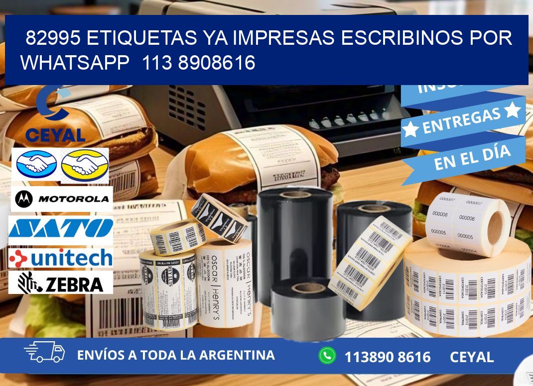 82995 ETIQUETAS YA IMPRESAS ESCRIBINOS POR WHATSAPP  113 8908616