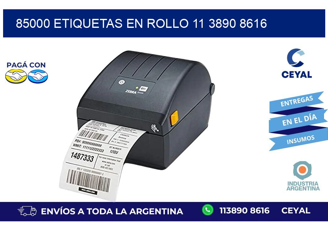 85000 ETIQUETAS EN ROLLO 11 3890 8616
