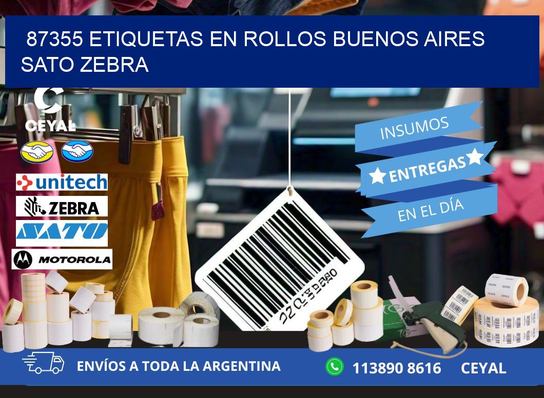 87355 ETIQUETAS EN ROLLOS BUENOS AIRES SATO ZEBRA