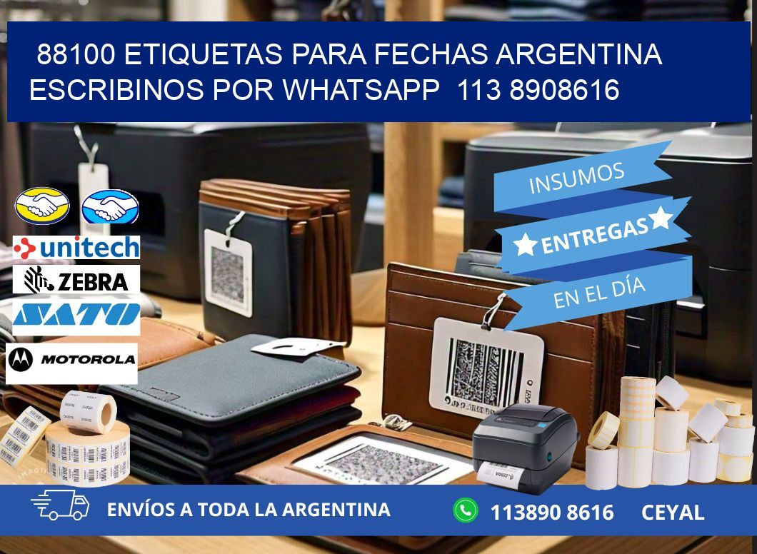 88100 ETIQUETAS PARA FECHAS ARGENTINA ESCRIBINOS POR WHATSAPP  113 8908616