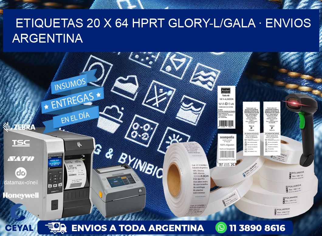 ETIQUETAS 20 x 64 HPRT GLORY-L/GALA · ENVIOS ARGENTINA