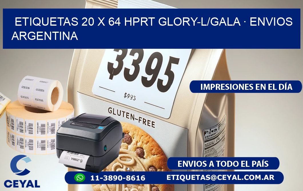ETIQUETAS 20 x 64 HPRT GLORY-L/GALA · ENVIOS ARGENTINA