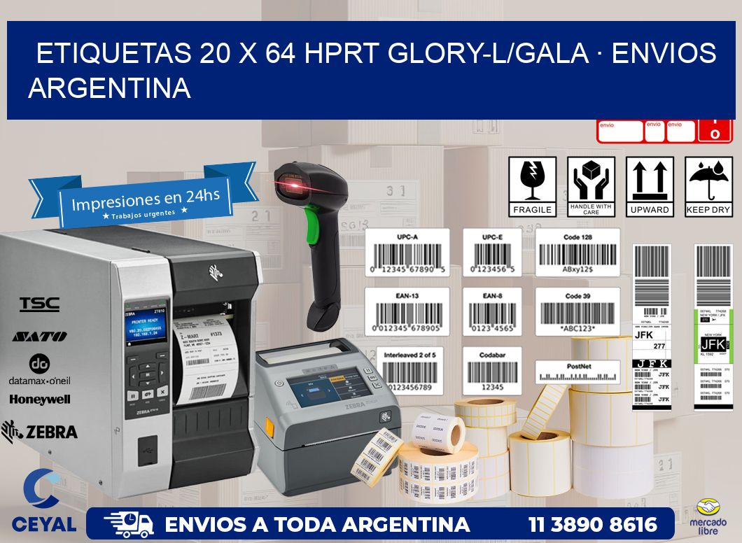 ETIQUETAS 20 x 64 HPRT GLORY-L/GALA · ENVIOS ARGENTINA
