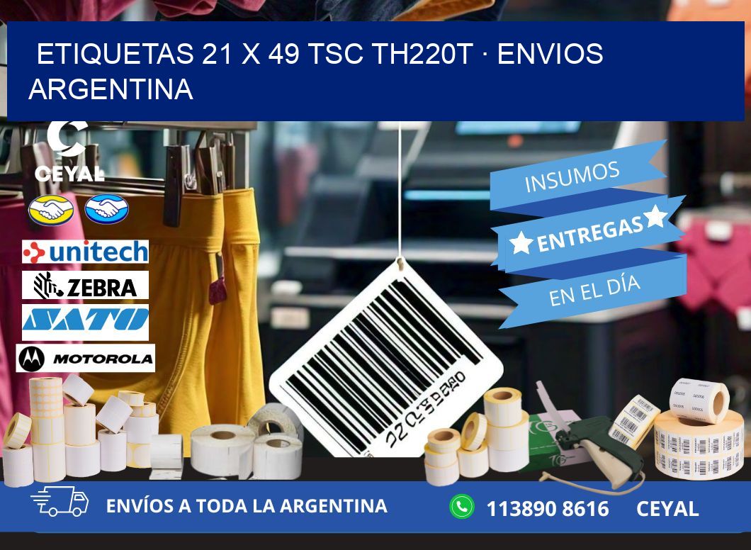 ETIQUETAS 21 x 49 TSC TH220T · ENVIOS ARGENTINA