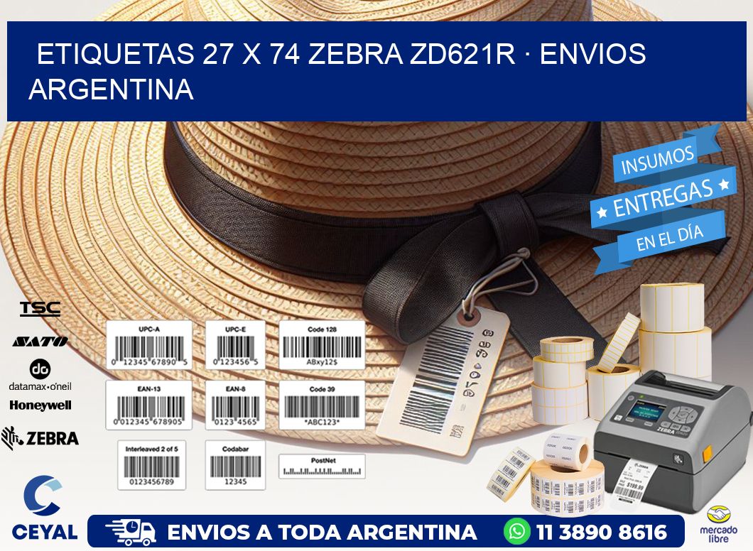 ETIQUETAS 27 x 74 ZEBRA ZD621R · ENVIOS ARGENTINA