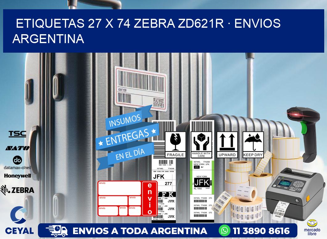 ETIQUETAS 27 x 74 ZEBRA ZD621R · ENVIOS ARGENTINA