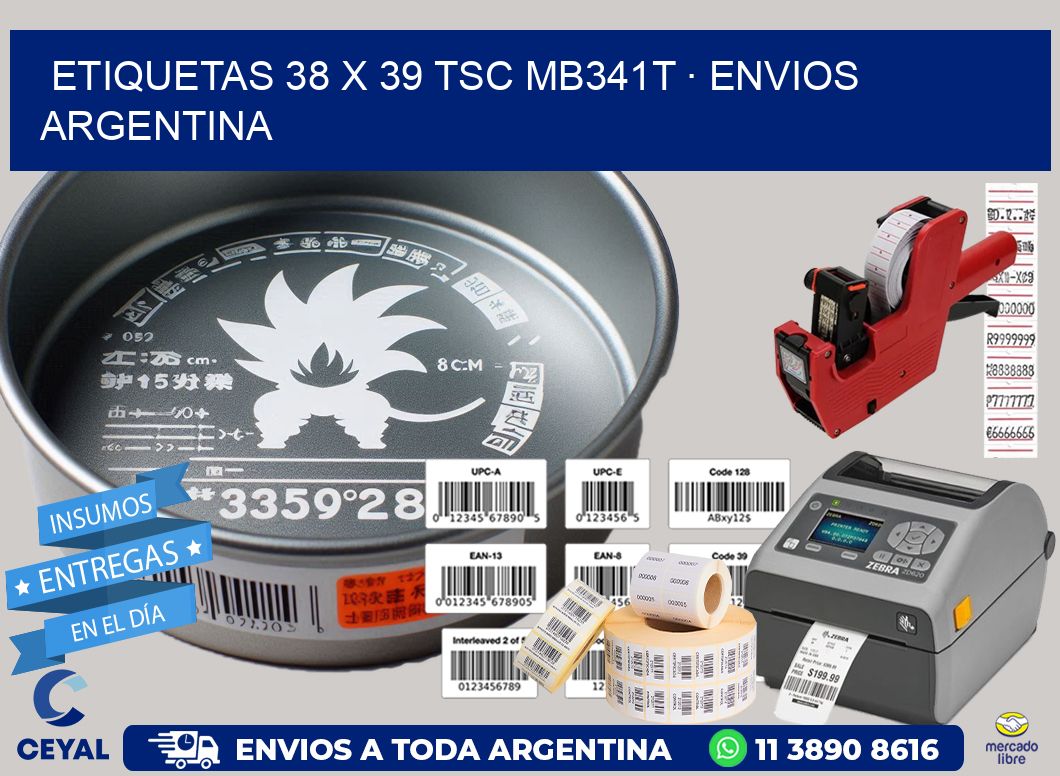 ETIQUETAS 38 x 39 TSC MB341T · ENVIOS ARGENTINA