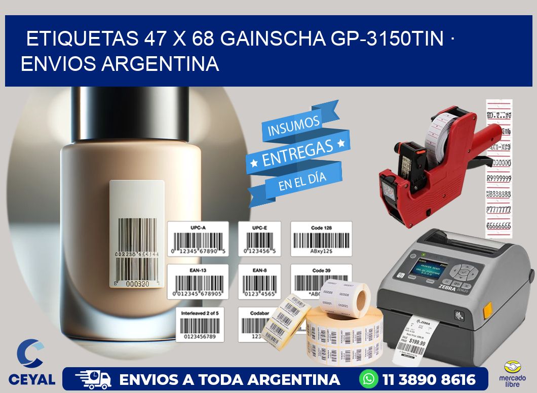 ETIQUETAS 47 x 68 GAINSCHA GP-3150TIN · ENVIOS ARGENTINA