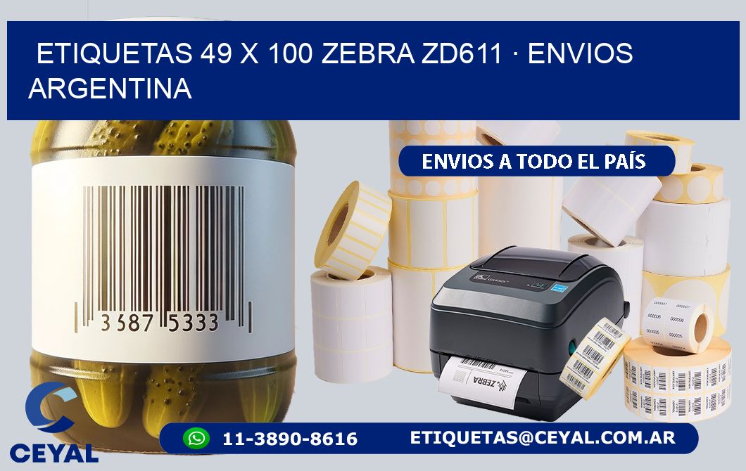 ETIQUETAS 49 x 100 ZEBRA ZD611 · ENVIOS ARGENTINA
