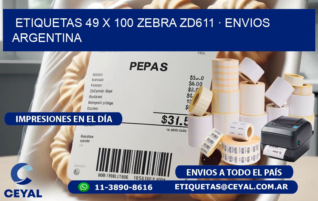 ETIQUETAS 49 x 100 ZEBRA ZD611 · ENVIOS ARGENTINA