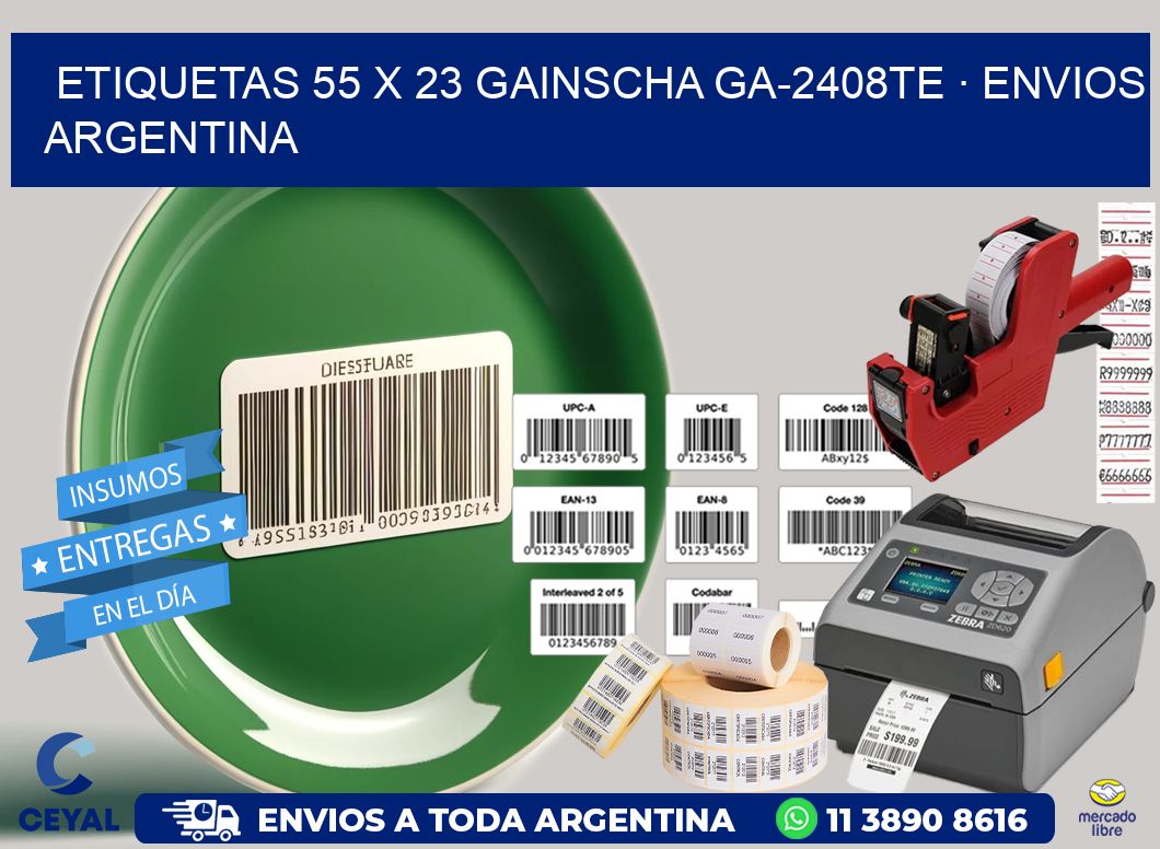 ETIQUETAS 55 x 23 GAINSCHA GA-2408TE · ENVIOS ARGENTINA