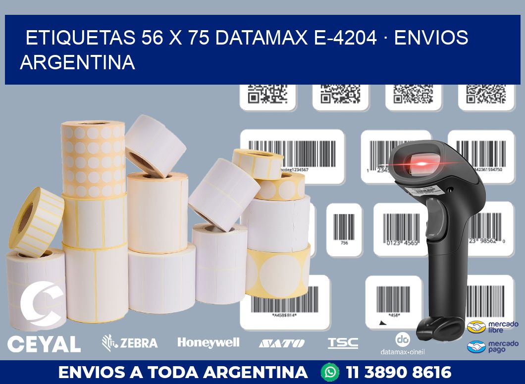 ETIQUETAS 56 x 75 DATAMAX E-4204 · ENVIOS ARGENTINA