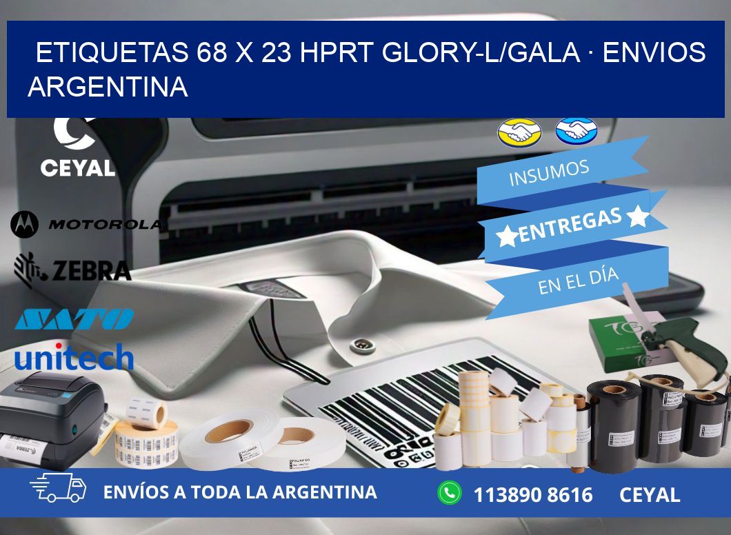 ETIQUETAS 68 x 23 HPRT GLORY-L/GALA · ENVIOS ARGENTINA