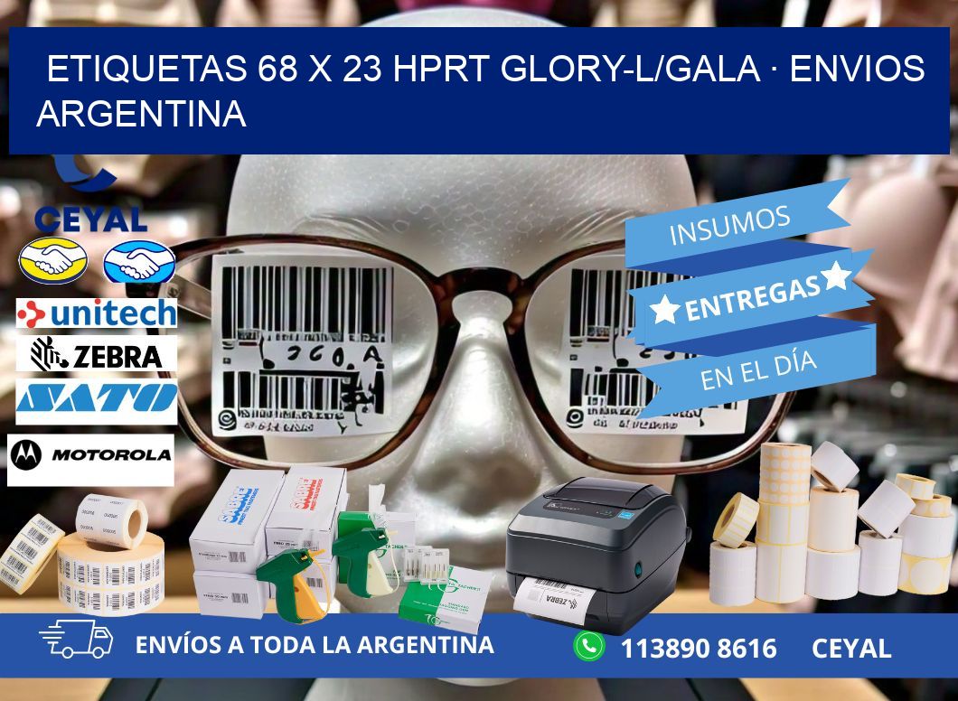 ETIQUETAS 68 x 23 HPRT GLORY-L/GALA · ENVIOS ARGENTINA