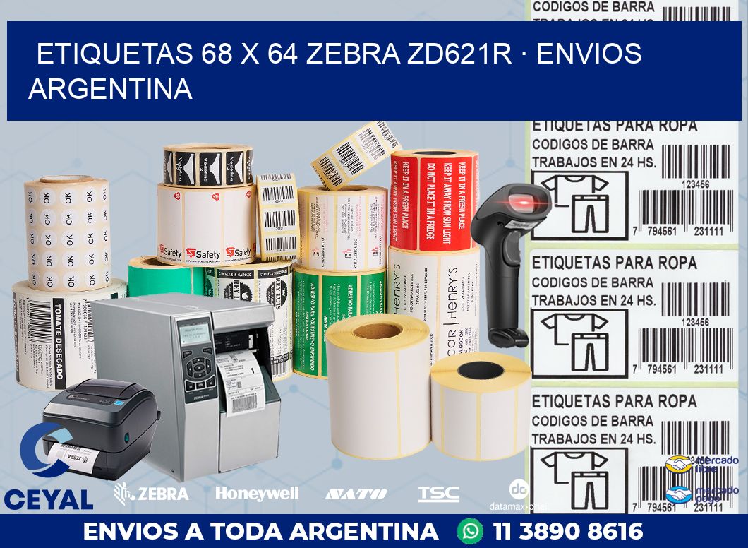 ETIQUETAS 68 x 64 ZEBRA ZD621R · ENVIOS ARGENTINA