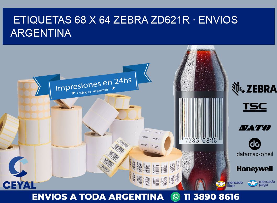 ETIQUETAS 68 x 64 ZEBRA ZD621R · ENVIOS ARGENTINA