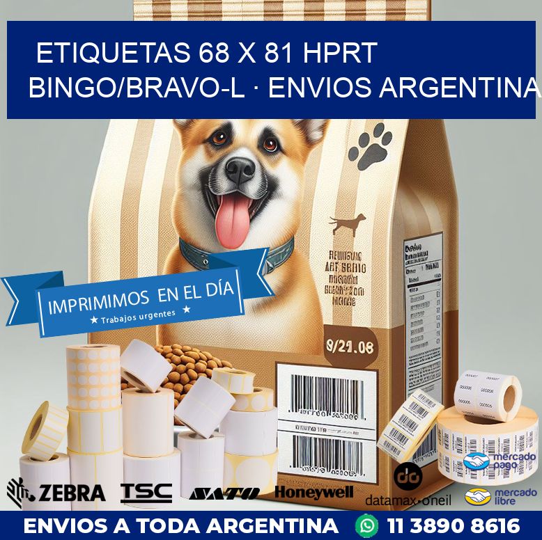 ETIQUETAS 68 x 81 HPRT BINGO/BRAVO-L · ENVIOS ARGENTINA
