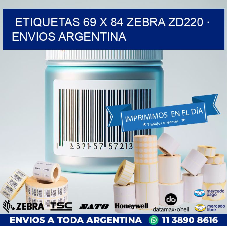 ETIQUETAS 69 x 84 ZEBRA ZD220 · ENVIOS ARGENTINA