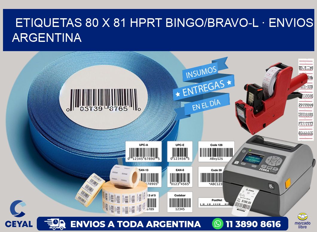 ETIQUETAS 80 x 81 HPRT BINGO/BRAVO-L · ENVIOS ARGENTINA