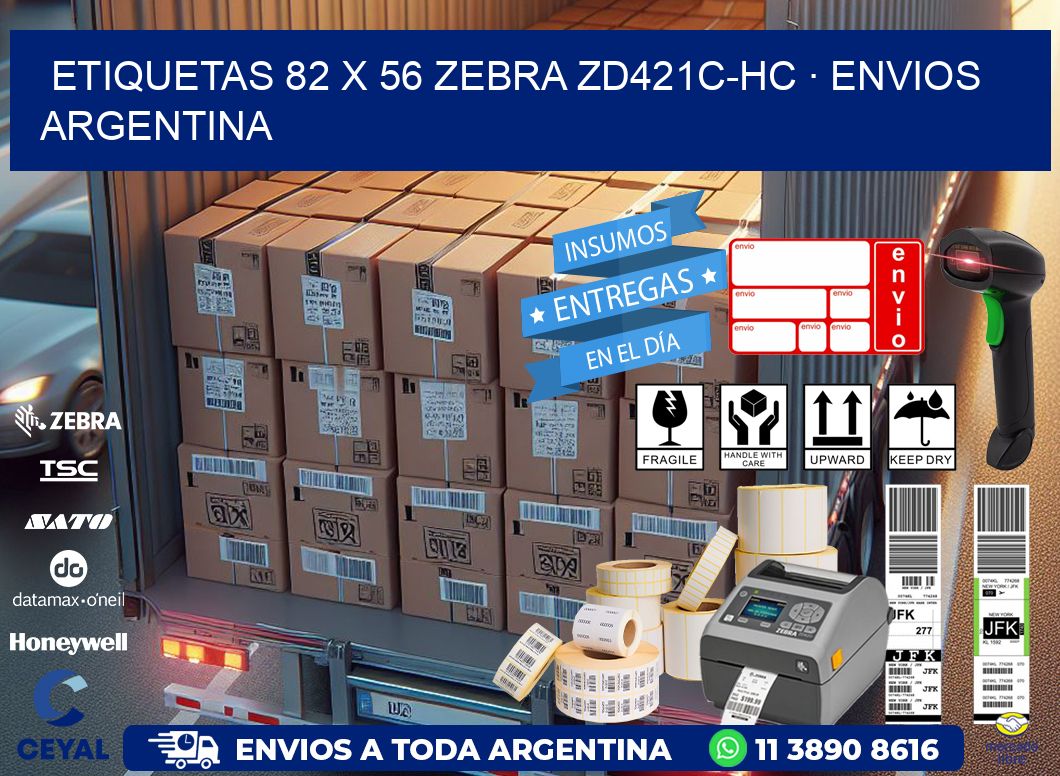 ETIQUETAS 82 x 56 ZEBRA ZD421C-HC · ENVIOS ARGENTINA