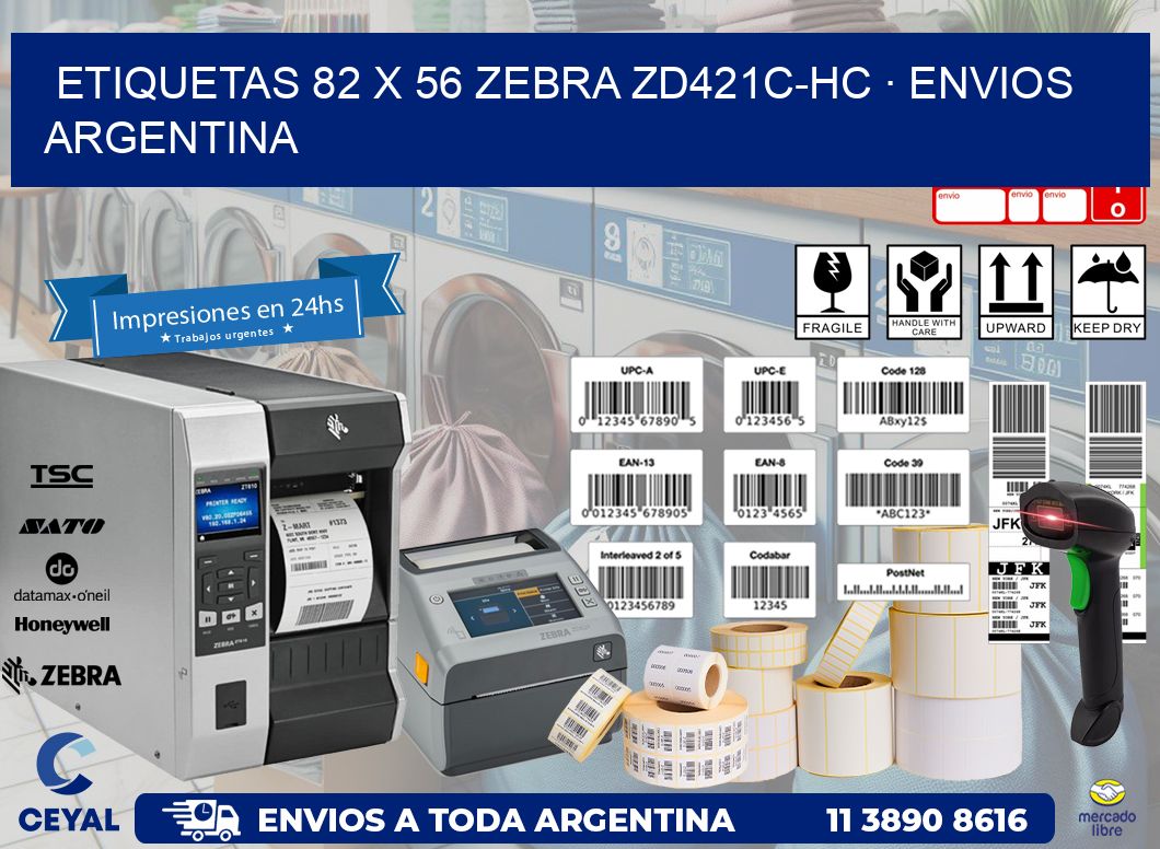 ETIQUETAS 82 x 56 ZEBRA ZD421C-HC · ENVIOS ARGENTINA
