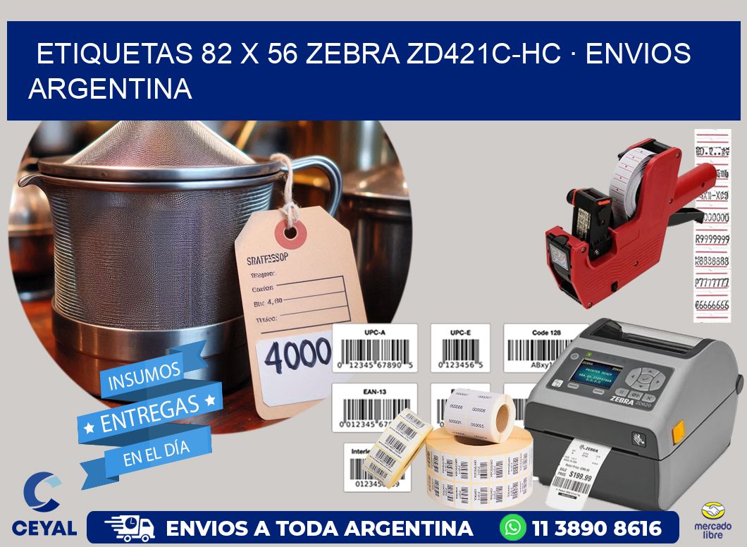 ETIQUETAS 82 x 56 ZEBRA ZD421C-HC · ENVIOS ARGENTINA