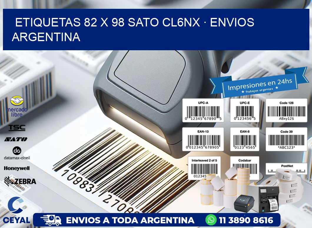 ETIQUETAS 82 x 98 SATO CL6NX · ENVIOS ARGENTINA