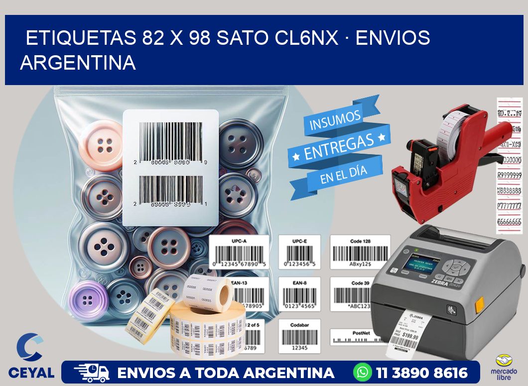 ETIQUETAS 82 x 98 SATO CL6NX · ENVIOS ARGENTINA