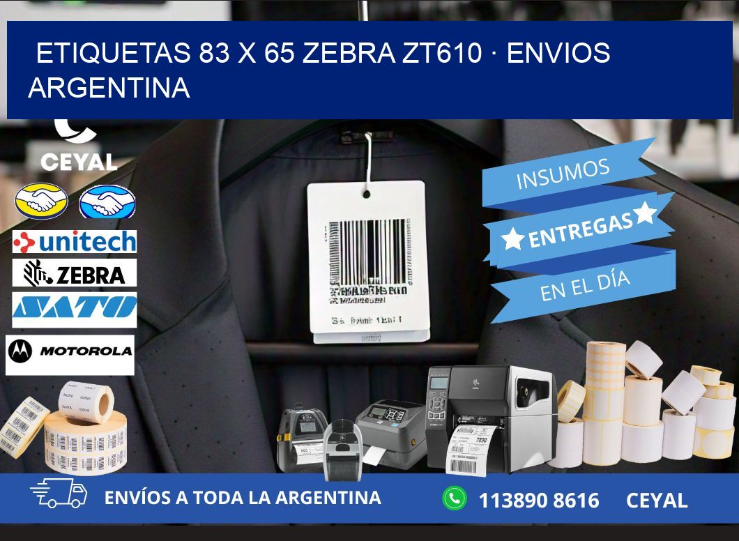 ETIQUETAS 83 x 65 ZEBRA ZT610 · ENVIOS ARGENTINA