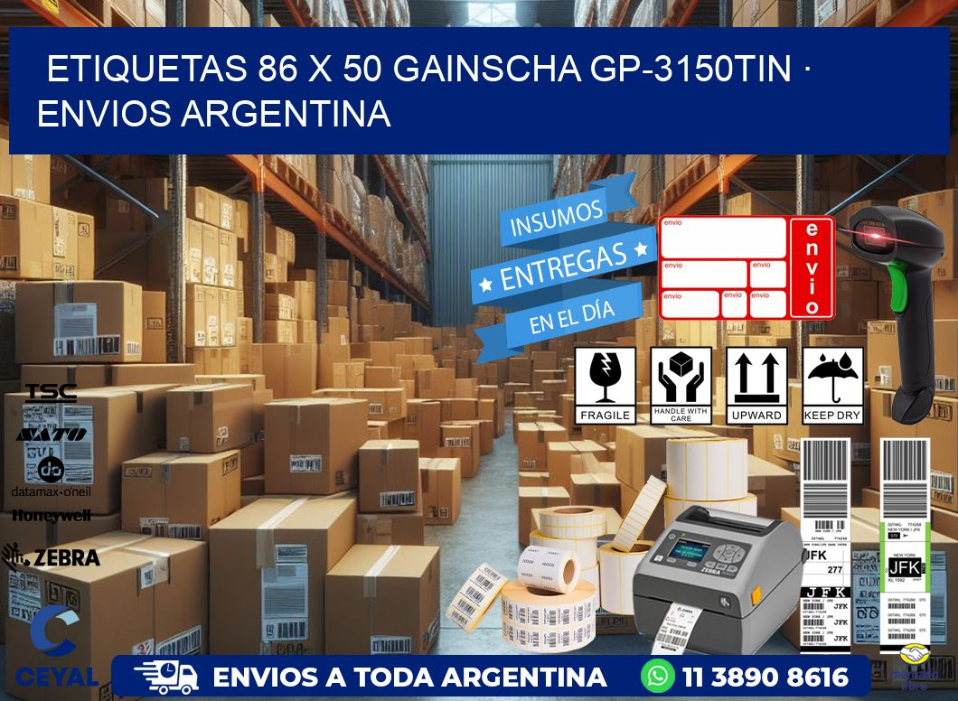 ETIQUETAS 86 x 50 GAINSCHA GP-3150TIN · ENVIOS ARGENTINA