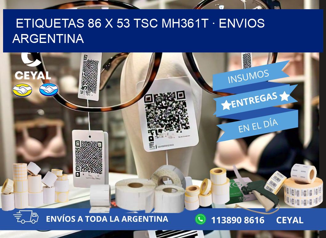 ETIQUETAS 86 x 53 TSC MH361T · ENVIOS ARGENTINA