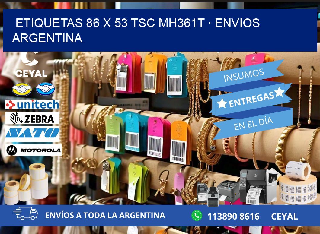 ETIQUETAS 86 x 53 TSC MH361T · ENVIOS ARGENTINA