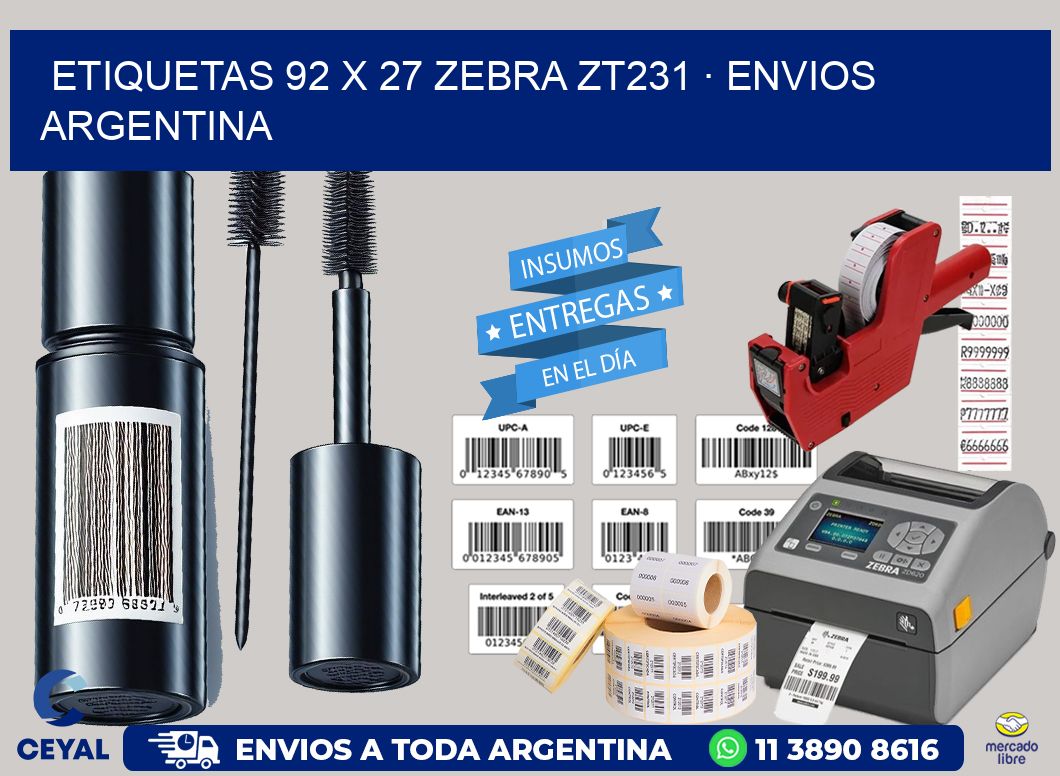 ETIQUETAS 92 x 27 ZEBRA ZT231 · ENVIOS ARGENTINA