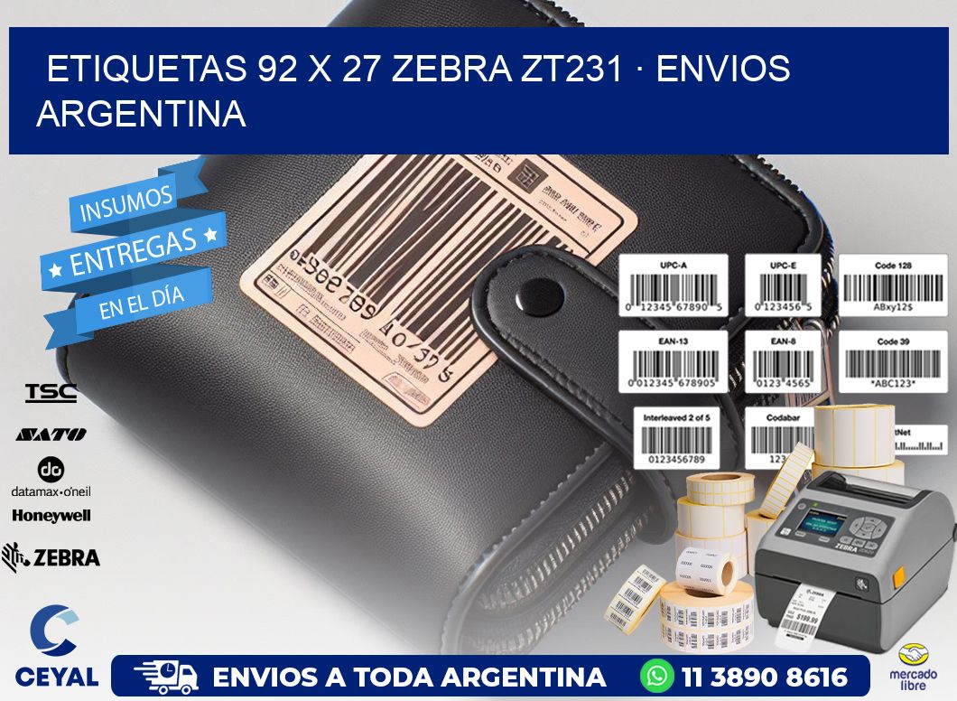 ETIQUETAS 92 x 27 ZEBRA ZT231 · ENVIOS ARGENTINA