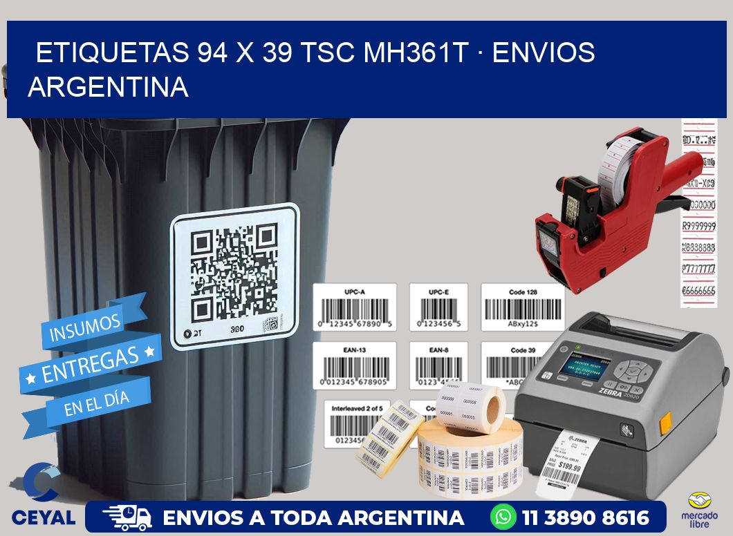 ETIQUETAS 94 x 39 TSC MH361T · ENVIOS ARGENTINA