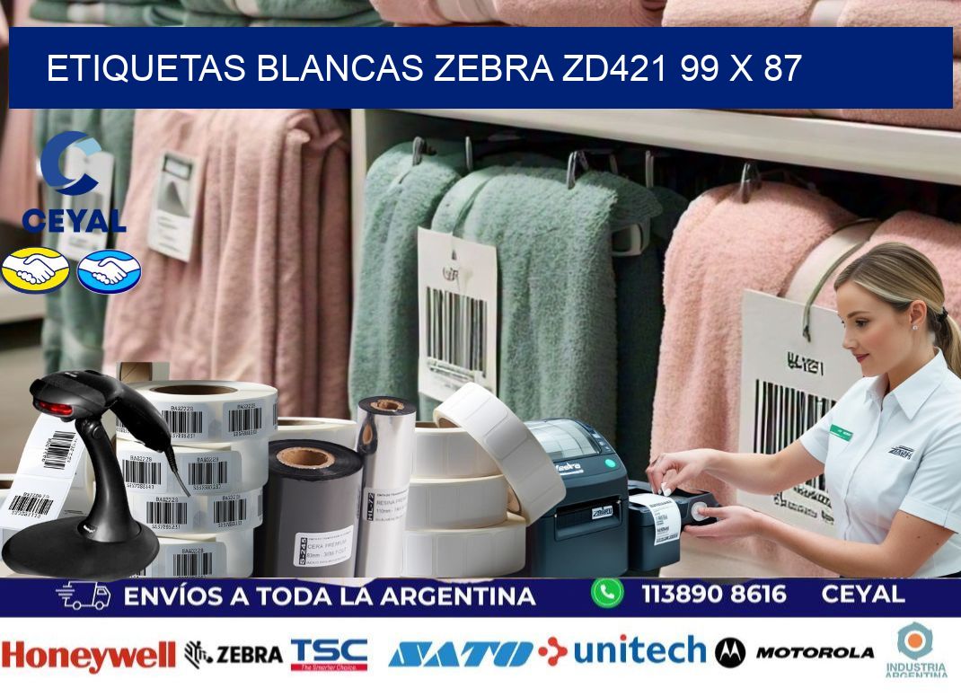 ETIQUETAS BLANCAS ZEBRA ZD421 99 x 87