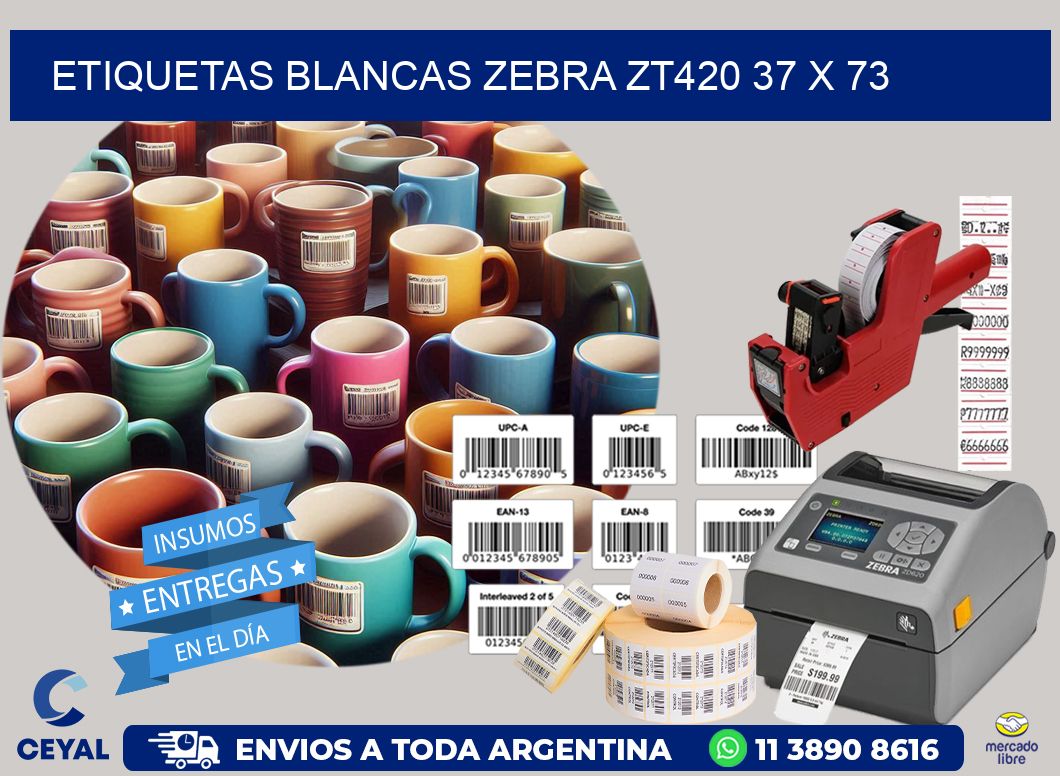 ETIQUETAS BLANCAS ZEBRA ZT420 37 x 73